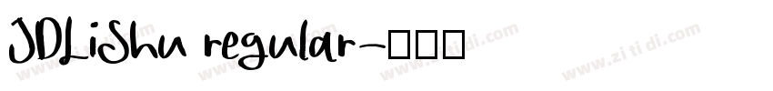 JDLiShu regular字体转换